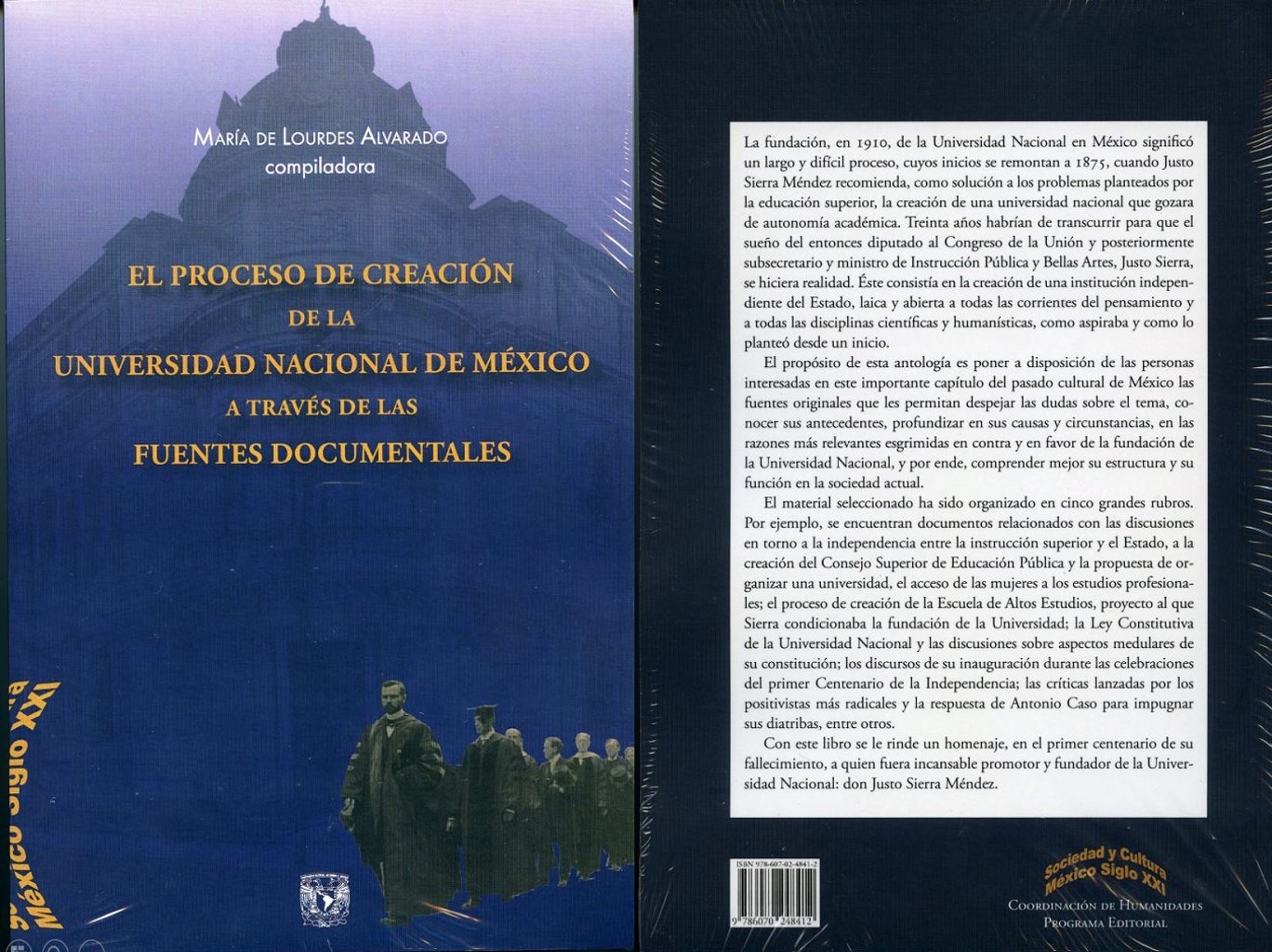El proceso de creación de la Universidad Nacional de México a través de sus fuentes documentales
