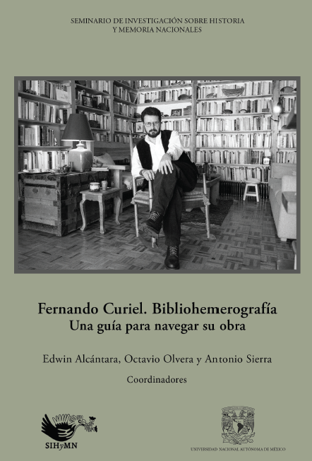 Fernando Curiel. Bibliohemerografía. Una guía para navegar su obra